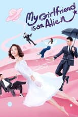 Poster for My Girlfriend is an Alien