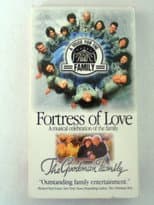 Poster for The Goodman Family - Fortress of Love