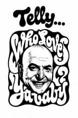 Poster for Telly... Who Loves Ya, Baby?