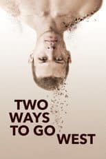 Poster for Two Ways to Go West