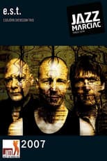 Poster for Esbjörn Svensson Trio: Jazz in Marciac