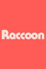 Poster for Raccoon