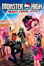 Poster for Monster High: Frights, Camera, Action!