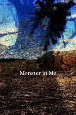 Poster for Monster in Me