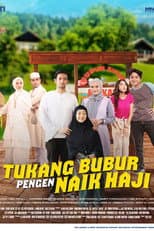 Poster for Tukang Bubur Pengen Naik Haji