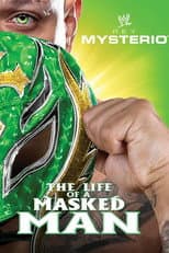 Poster for WWE: Rey Mysterio - The Life of a Masked Man