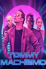Poster for Tommy Machismo
