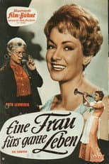 Poster for Eine Frau fürs ganze Leben