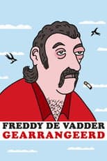 Poster for Freddy De Vadder: Gearrangeerd