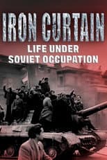 Poster for Iron Curtain: Life Under Soviet Occupation