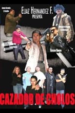 Poster for Cazador de cholos