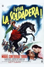 Poster for ¡Viva la soldadera!