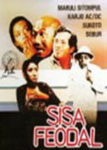 Poster for Sisa Feodal