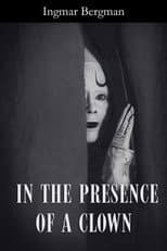 Poster for In the Presence of a Clown