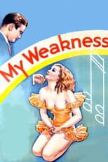 Poster for My Weakness