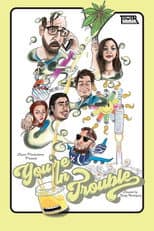 Poster for You're in Trouble