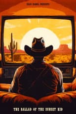 Poster for The Ballad of the Sunset Kid