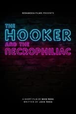 Poster for The Hooker and the Necrophiliac