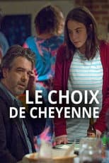 Poster for Le Choix de Cheyenne