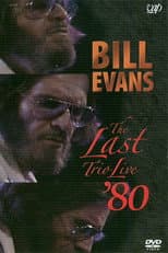 Poster for Bill Evans: The Last Trio Live '80