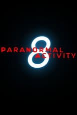 Poster for Paranormal Activity 8