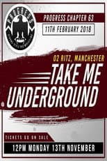 Poster for PROGRESS Chapter 63: Take Me Underground