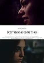 Poster for Don't Stand So Close To Me