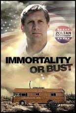 Poster for Immortality or Bust