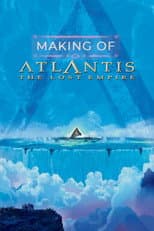 Poster for The Making of 'Atlantis: The Lost Empire'