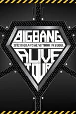 Poster for BIGBANG ALIVE TOUR 2012 In Seoul