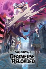 Poster for Strike World: Deadverse Reloaded the Anime