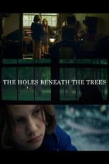 Poster for The Holes Beneath the Trees