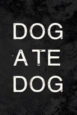 Poster for Dog Ate Dog