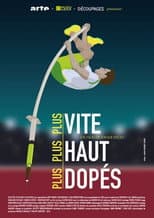 Poster for Plus vite, plus haut, plus dopés
