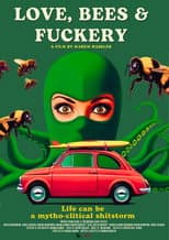Poster for Love, Bees and Fuckery