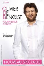 Poster for Olivier de Benoist - Fournisseur d'excès