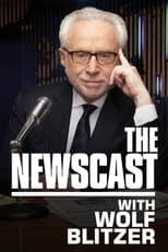 Poster for The Newscast with Wolf Blitzer