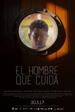 Poster for El hombre que cuida