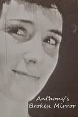 Poster for Anthony's Broken Mirror