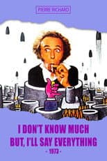 Poster for I Don't Know Much, But I'll Say Everything