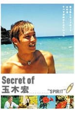 Poster for Secret of Tamaki Hiroshi “SPIRIT”