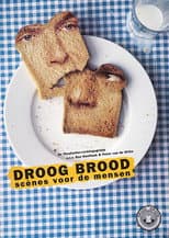 Poster for Droog Brood: Scènes voor de Mensen