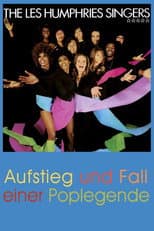Poster for Die Les Humphries Singers - Aufstieg und Fall einer Poplegende
