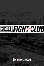 Poster for GCW Fight Club 2024 - Night 2