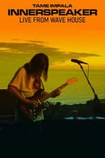 Poster for Tame Impala: Innerspeaker: Live From Wave House