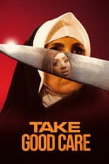 Poster for Take Good Care