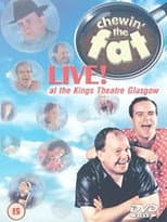 Poster for Chewin' the Fat Live!