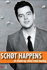 Poster for Michael Schøt - Schøt Happens