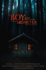 Poster for The Boy in the Tiny House and the Monster Who Lived Next Door