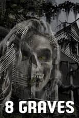 Poster for 8 Graves